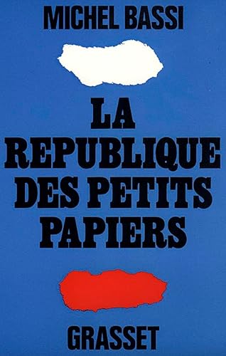 Beispielbild fr La Rpublique des petits papiers zum Verkauf von Ammareal