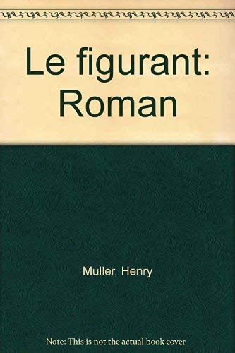 Stock image for Le figurant for sale by Librairie Th  la page