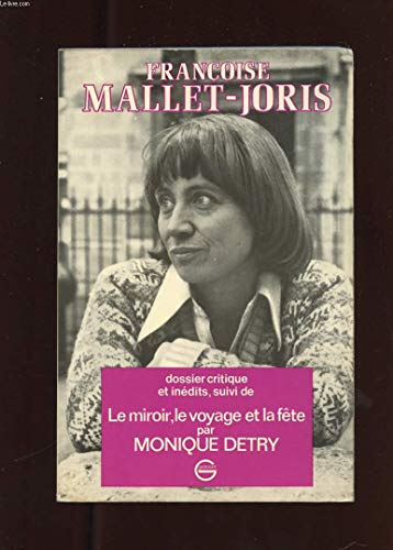 Mallet-Joris. Françoise Mallet-Joris