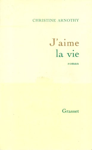 Stock image for J'aime la vie for sale by Mli-Mlo et les Editions LCDA