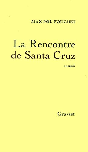 Stock image for La rencontre de Santa Cruz for sale by Ammareal
