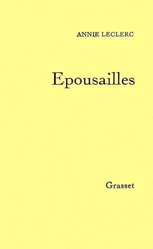 Ã‰pousailles (9782246003991) by Leclerc, Annie