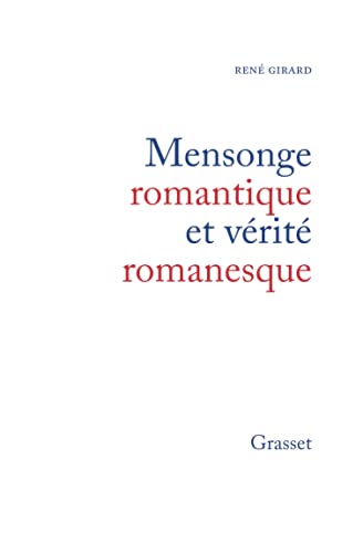 Imagen de archivo de Mensonge romantique et vrit romanesque a la venta por medimops