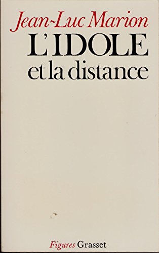 9782246004516: L'Idole et la distance: Cinq études (Figures) (French Edition)