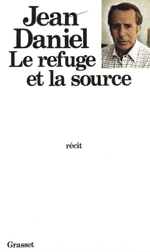 Beispielbild fr Le Refuge et la source zum Verkauf von Librairie Th  la page