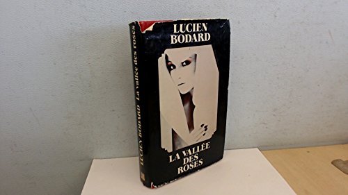 Imagen de archivo de La valle des roses a la venta por Mli-Mlo et les Editions LCDA