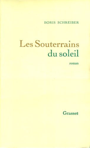 Beispielbild fr Les souterrains du soleil zum Verkauf von Ammareal