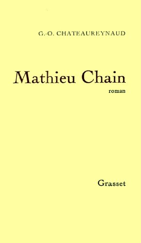 Imagen de archivo de Mathieu Chain ; roman a la venta por Librairie Laumiere
