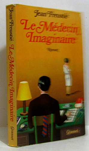 Beispielbild fr Le mdecin imaginaire zum Verkauf von Librairie Th  la page