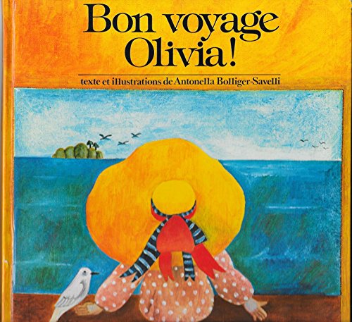 Beispielbild fr BON VOYAGE OLIVIA zum Verkauf von medimops