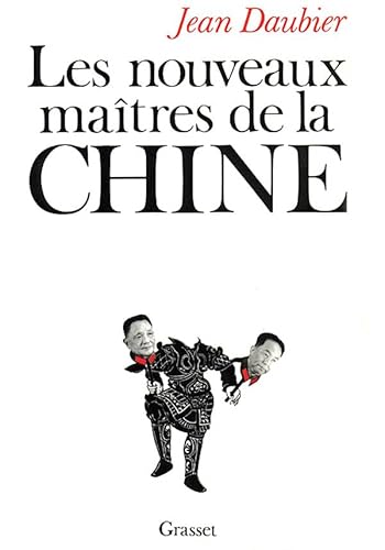 Les Nouveaux maîtres de la Chine