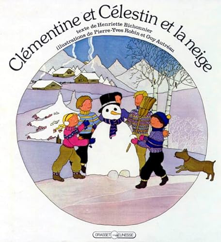 Beispielbild fr Clmentine et Clestin, Tome 3 : Clmentine et Clestin et la neige zum Verkauf von Ammareal