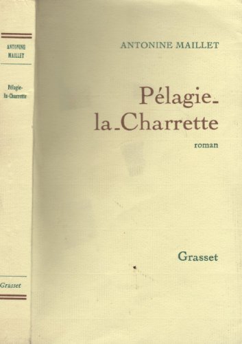 Beispielbild fr PELAGIE-LA-CHARRETTE. zum Verkauf von L'ivre d'histoire