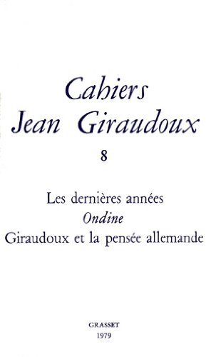 Cahiers numÃ©ro 8 (9782246008910) by Giraudoux, Jean