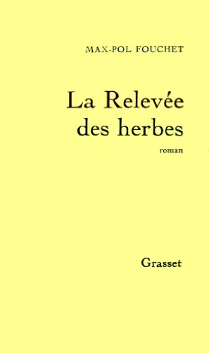 Beispielbild fr La Releve des herbes zum Verkauf von Ammareal