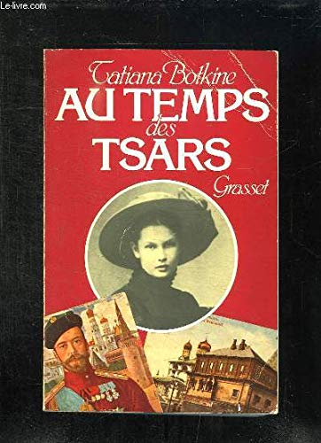 9782246009344: Au temps des tsars: crits, documents et propos