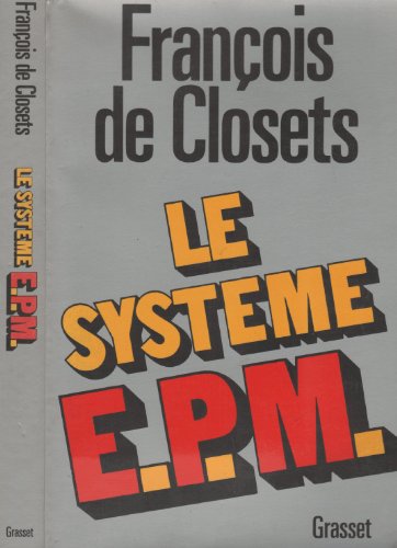 Imagen de archivo de Le systme E. P. M. a la venta por Librairie Th  la page
