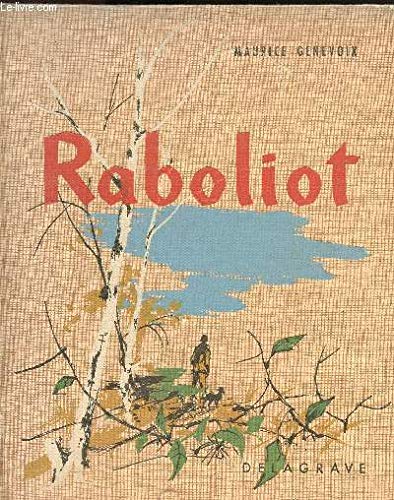 RABOLIOT RELIE TOILE ILLUSTRE PAR PAUL DURAND (9782246017844) by GENEVOIX MAURICE DELAGRAVE 1960 EPUISE