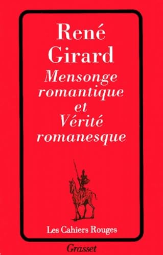 Imagen de archivo de Mensonge Romantique ET Verite Romanesque a la venta por Revaluation Books