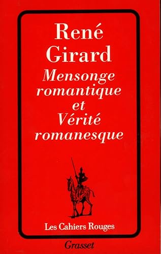 9782246040729: Mensonge romantique et vrit romanesque