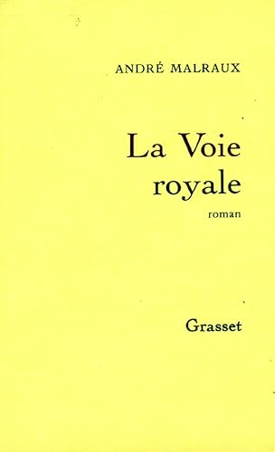 Imagen de archivo de La voie royale (Litt rature Française) (French Edition) a la venta por ThriftBooks-Dallas