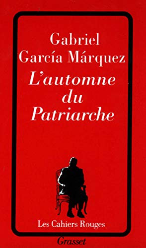 L'Automne du patriarche (French Edition) (9782246042723) by Gabriel Garcia Marquez