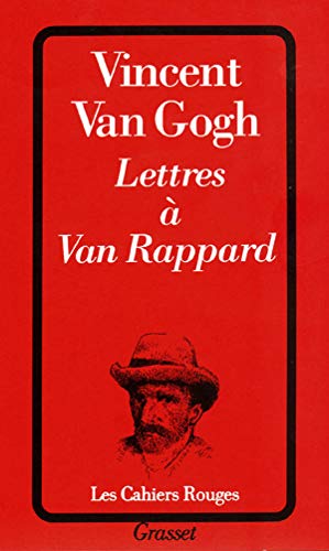 Lettres Ã: Van Rappard (9782246049333) by Van Gogh, Vincent; Roelandt, L.