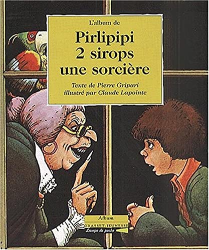 9782246063728: Pirlipipi, deux sirops, une sorcire