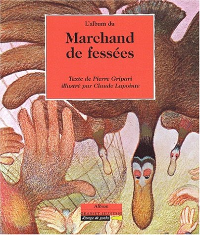 Beispielbild fr L'album du marchand de fesses zum Verkauf von Ammareal