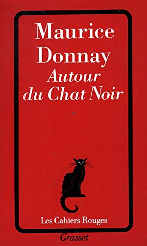 Stock image for Autour du chat noir Donnay, Maurice for sale by LIVREAUTRESORSAS