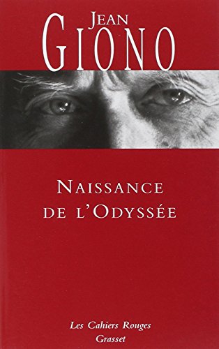 Naissance de l'OdyssÃ©e: (*) (9782246123132) by Giono, Jean