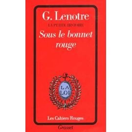 9782246138129: La petite histoire Tome 2: Sous le bonnet rouge