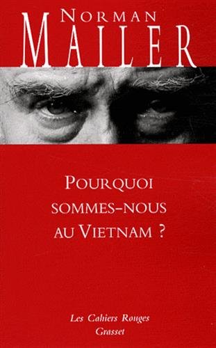 Stock image for Pourquoi sommes-nous au Vietnam ? for sale by Ammareal