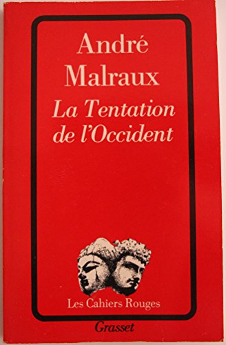 La Tentation de l'Occident (les Cahiers Rouges) auf französisch