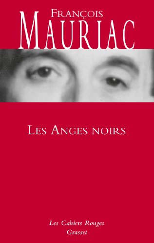 Stock image for Les anges noirs: roman (Les Cahiers Rouges) for sale by WorldofBooks