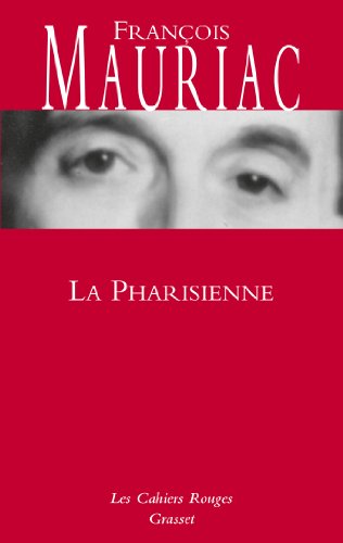 9782246144540: La pharisienne: roman (Les Cahiers Rouges)