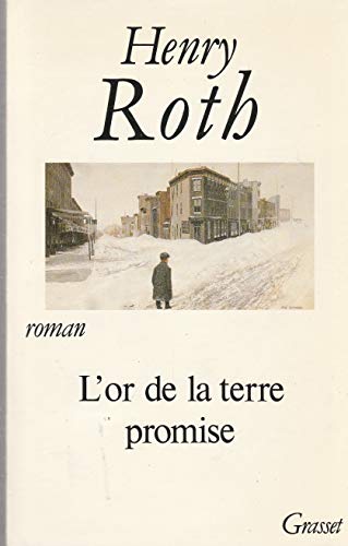 L'or de la terre promise (French Edition).