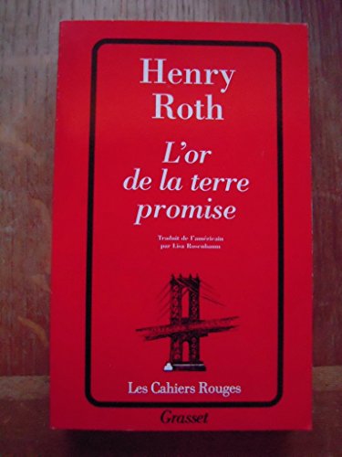 L'Or de la terre promise (9782246160731) by Roth, Henry