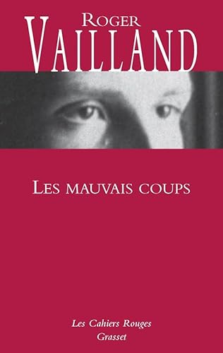 9782246166351: Les mauvais coups