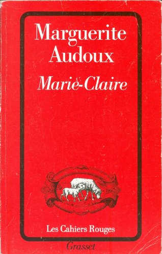 Stock image for Marie-Claire Audoux, Marguerite for sale by LIVREAUTRESORSAS