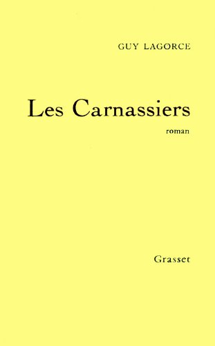 Stock image for Les Carnassiers Lagorce, Guy for sale by LIVREAUTRESORSAS