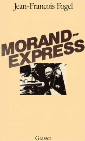 Imagen de archivo de Morand-Express. a la venta por AUSONE