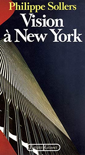 Vision Ã: New York (9782246254812) by Sollers, Philippe