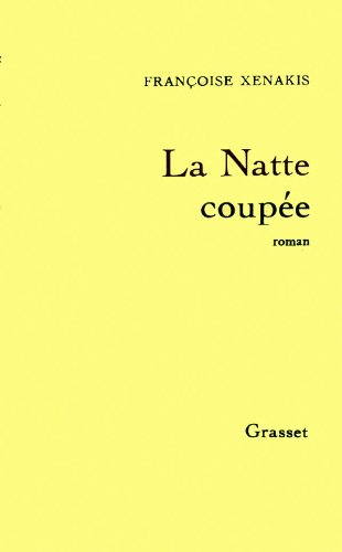 Imagen de archivo de La natte coupe a la venta por Librairie Th  la page