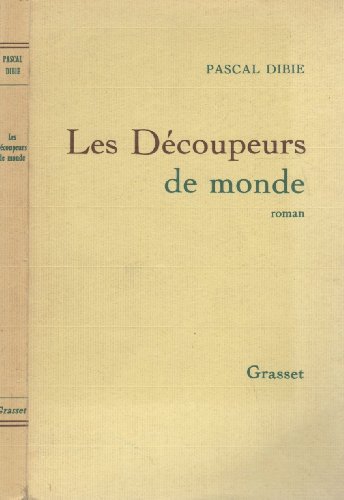 Beispielbild fr Les d coupeurs de mondes Dibie, Pascal zum Verkauf von LIVREAUTRESORSAS
