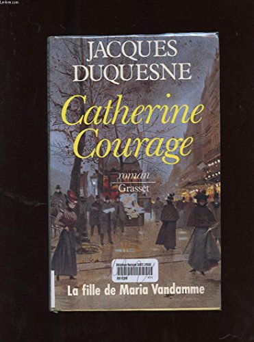 Stock image for Catherine Courage: Roman (French Edition) for sale by Wonder Book