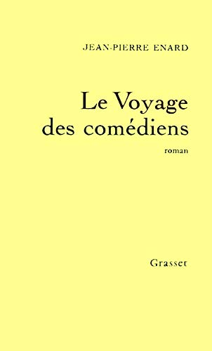 Stock image for Le voyage des comdiens: [roman] for sale by Ammareal