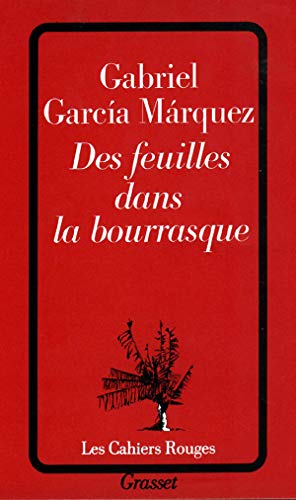 Des feuilles dans la bourrasque (9782246267324) by Garcia Marquez, Gabriel