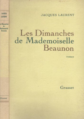 Beispielbild fr Les dimanches de mademoiselle Beaunon zum Verkauf von Librairie Th  la page