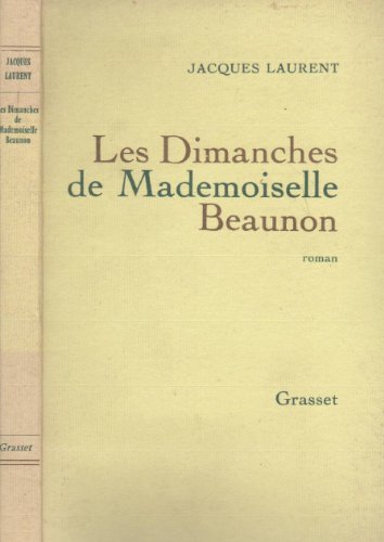 Stock image for Les dimanches de mademoiselle Beaunon for sale by Librairie Th  la page